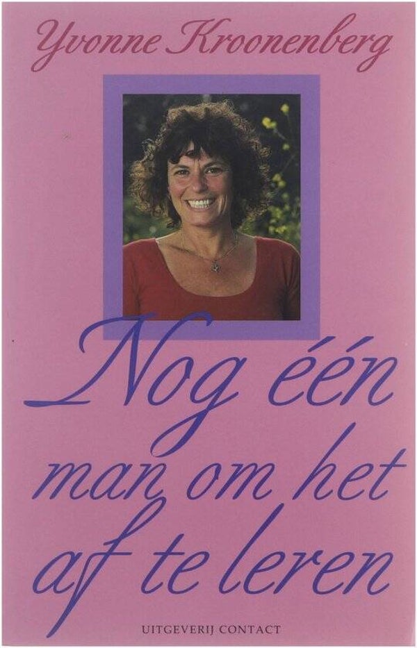 IJvonne Kroonenberg-Nog een man om het af te leren