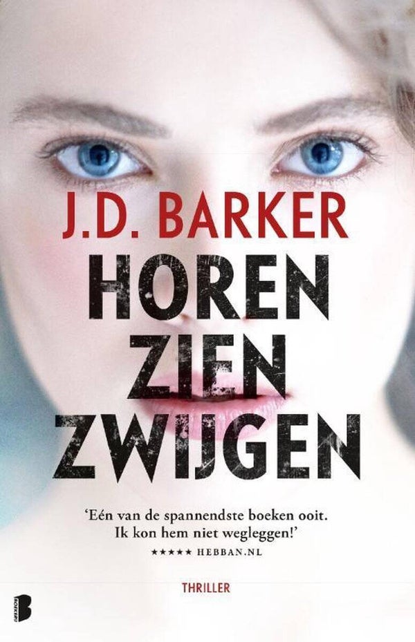 J.D.Barker-Horen zien en zwijgen
