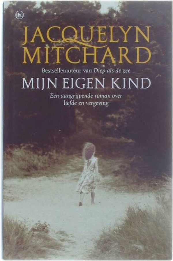Jacouelyn Mitchard-Mijn eigen kind