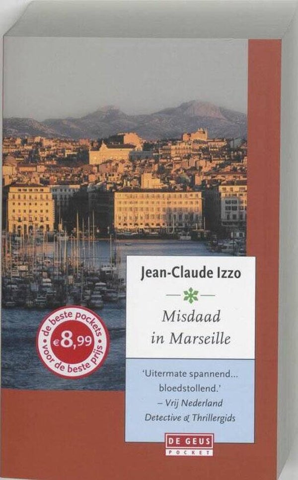Jean Claude Izzo-Misdaad in Marseille