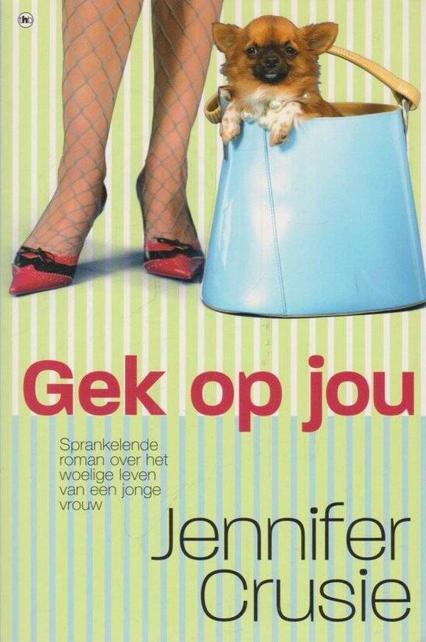Jennifer Cruisie-Gek op jou