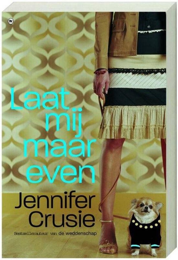 Jennifer Crusie-Laar mij maar even