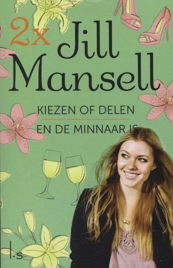 Jill Mansell-Kiezen of delen-En de minnaar is