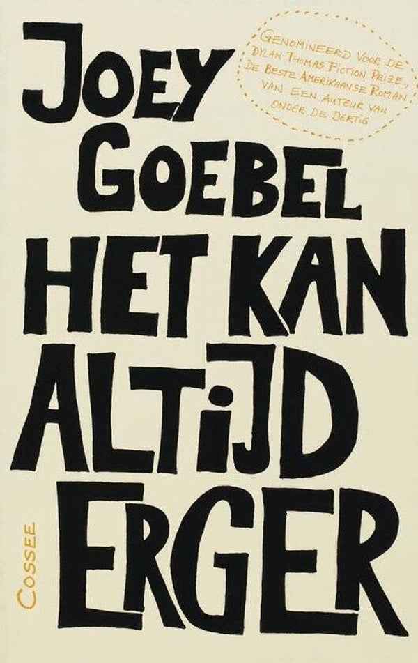 Joey Goebel-Het kan altijd erger