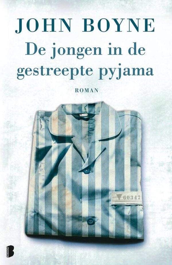 John Boyne-De jongen in de gestreepte pyjama