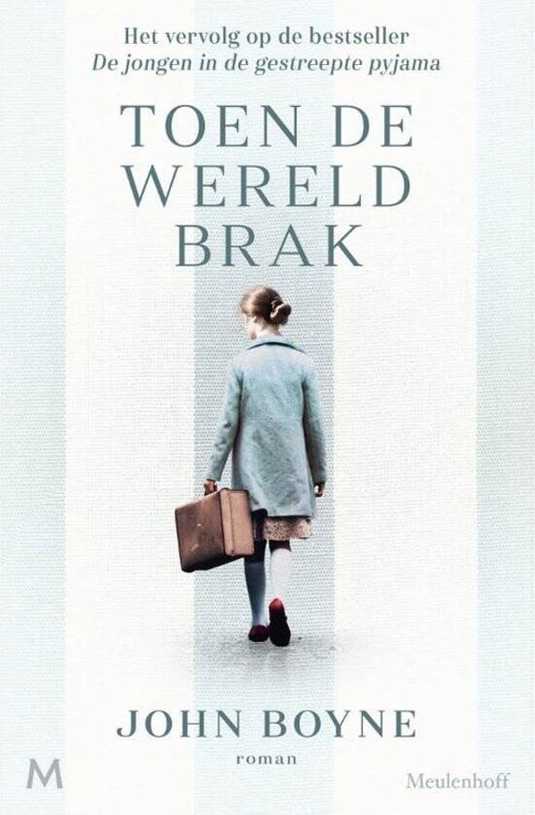 John Boyne-Toen de wereld brak