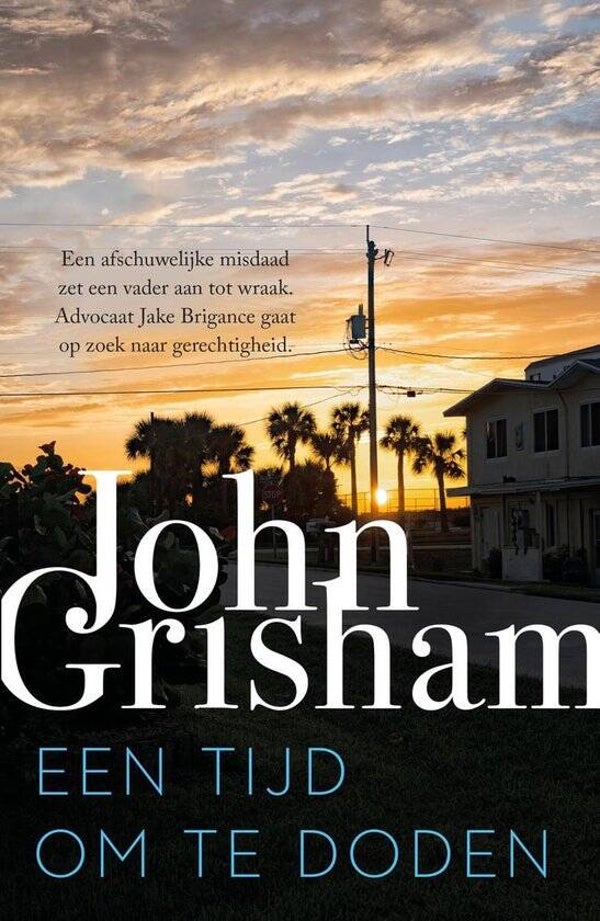 John Grisham-Een tijd om te doden