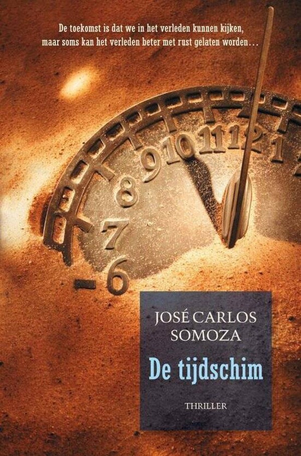 Jose Carlos Somoza-De tijdschim