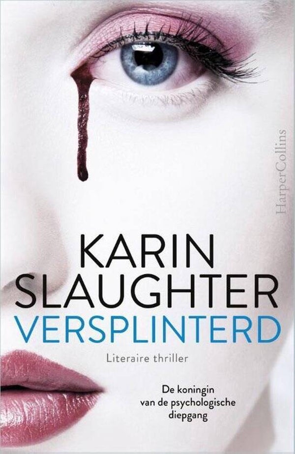 Karin Slaughter-Versplinterd