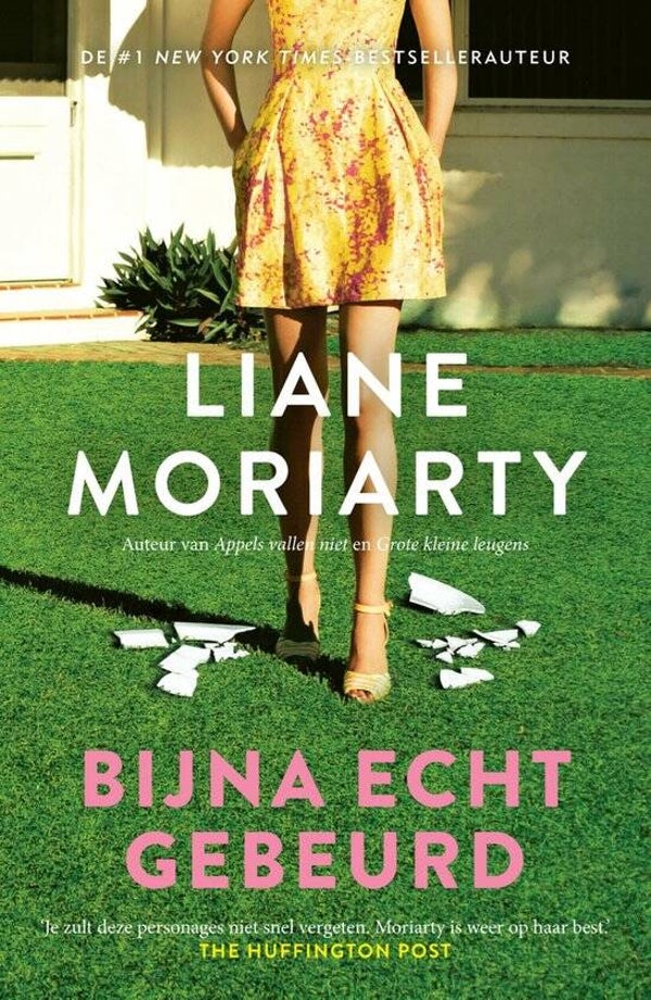 Liana Moriarty-Bijna echt gebeurd