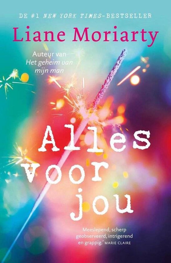Liane Moriarty-Alles voor jou