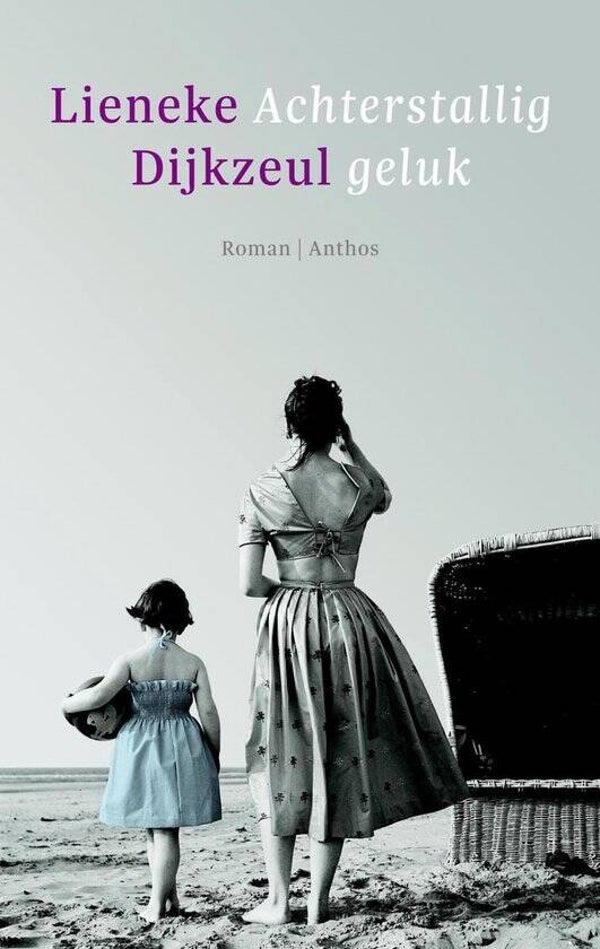 Lieneke Dijkzeul-Achterstallig geluk