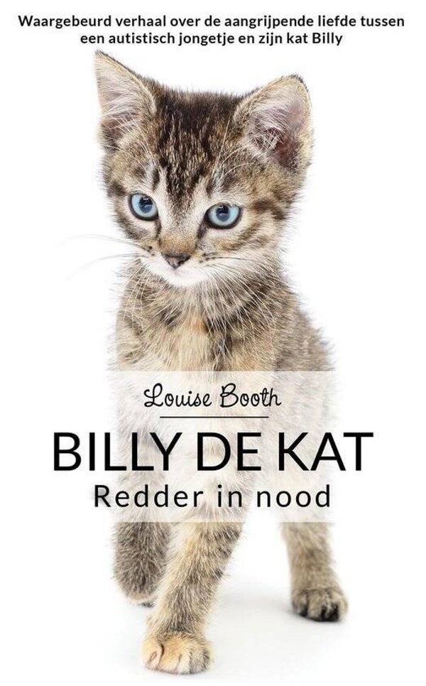 Louise Booth-Billy de kat-Redder in nood