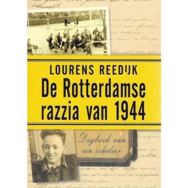 Lourens Reedijk-De Rotterdamse razzia van 1944