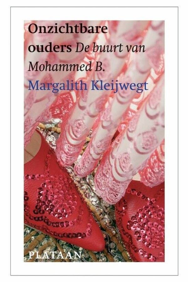 Margalith Kleijwegt-Onzichtbare ouders