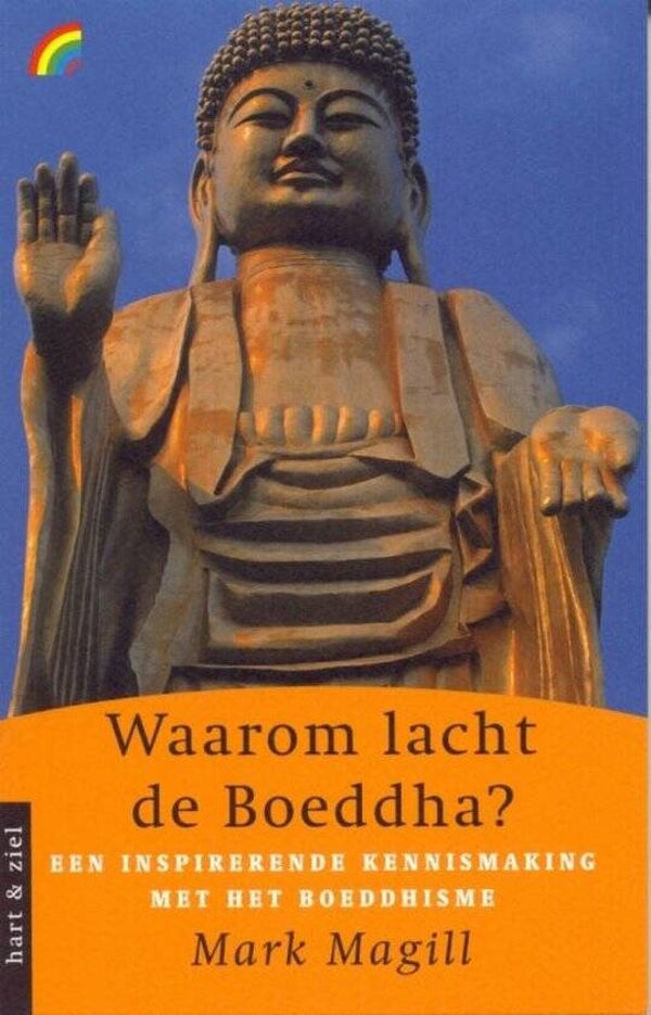 Mark Magill-Waarom lacht de Boeddha
