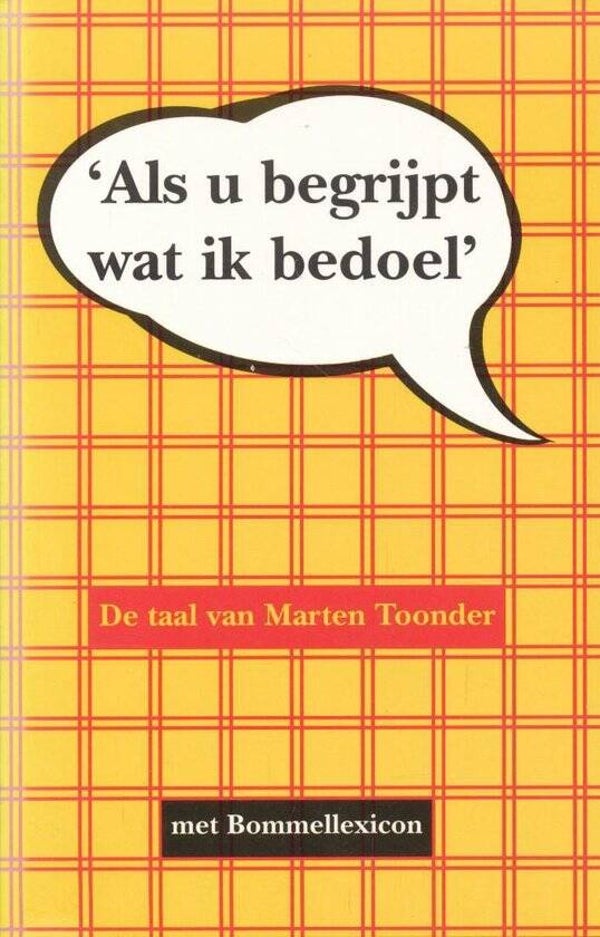 Marten Toonder-Als u begrijpt wat ik bedoel