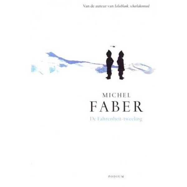 Michel faber-De Fahrenheit tweeling