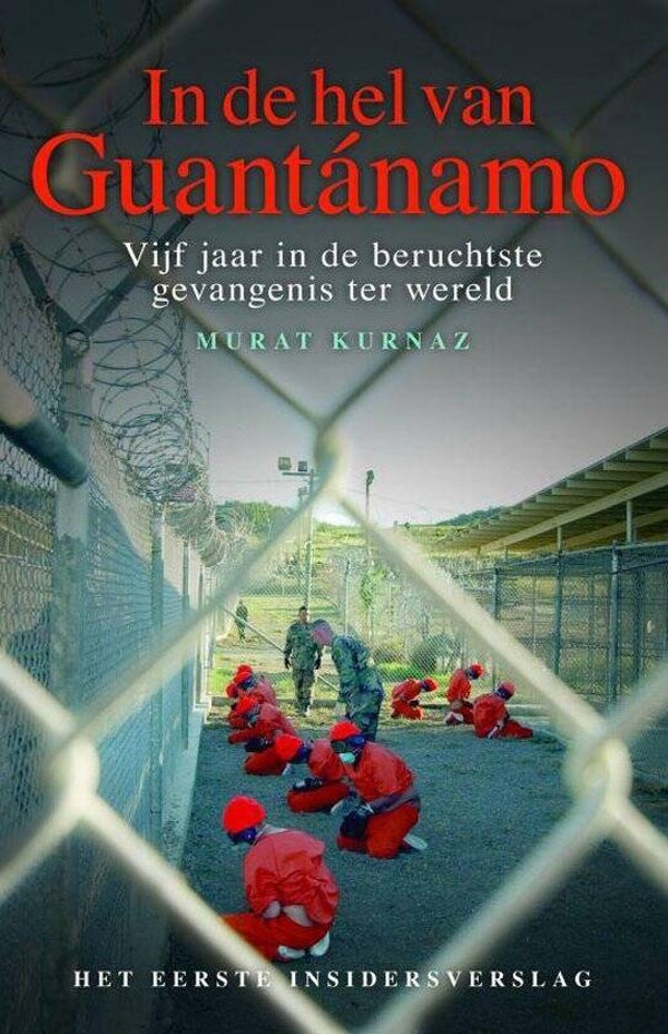 Murat Kurnaz-In d ehel van Guantanamo