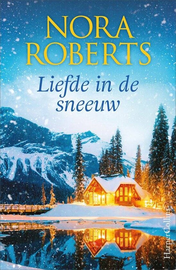 Nora Roberts-Liefde in de sneeuw