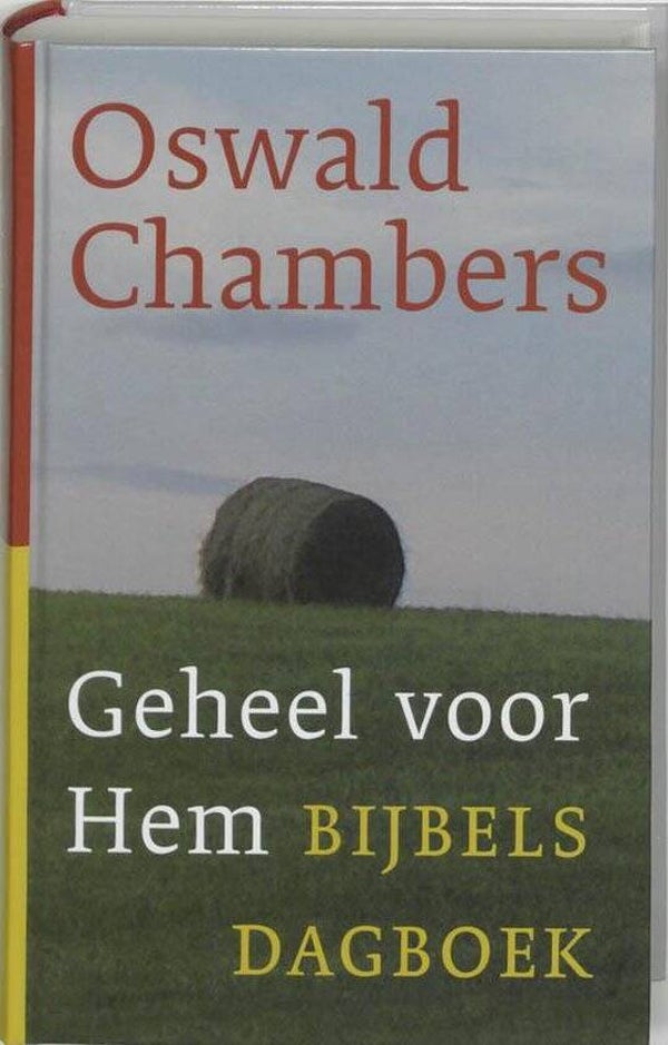 Oswald Chambers-Geheel voor hem