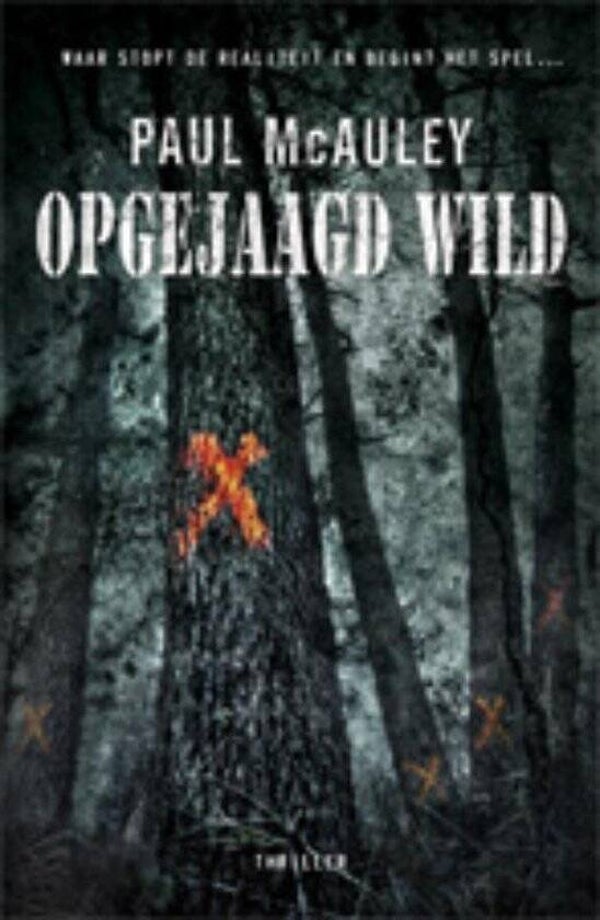 Paul McAuley-Opgejaagd wild