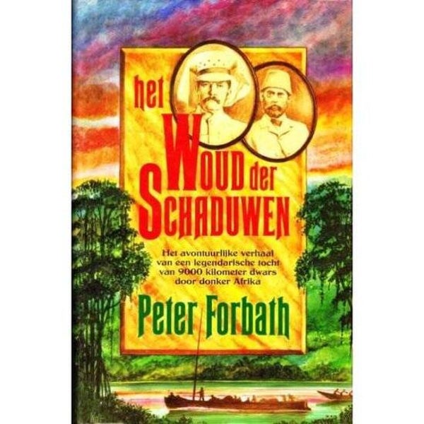 Peter Forbath-Het woud der schaduwen