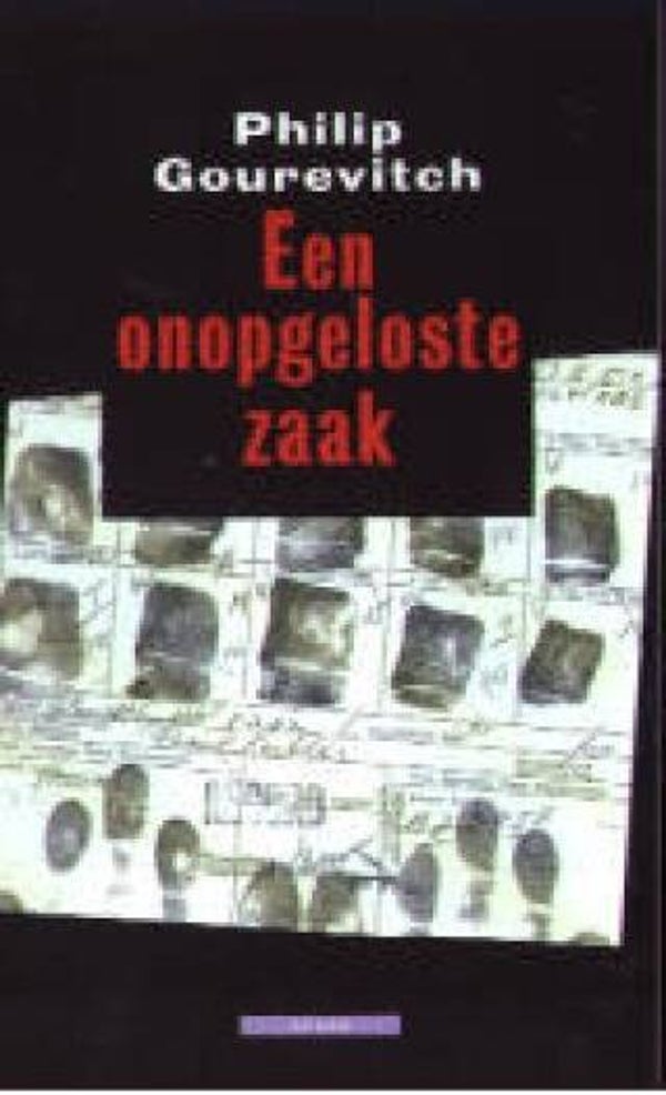 Philip Gourevitch-En onopgeloste zaak
