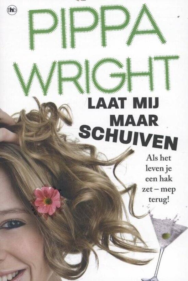 Pippa Wright-Laat mij maar schuiven