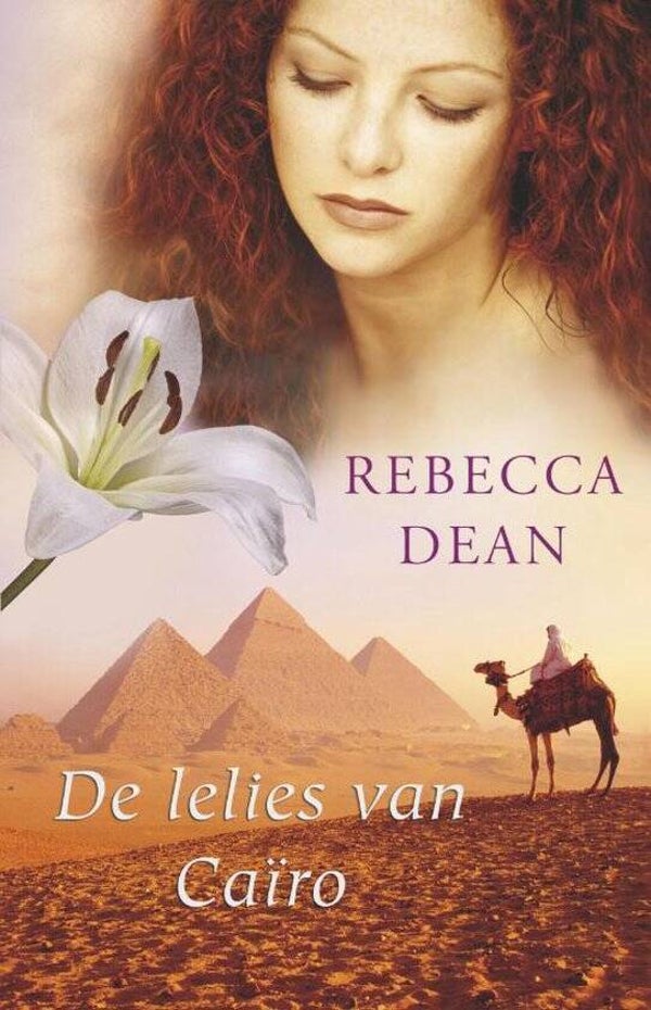 Rebecca Dean-De lelies van Cairo