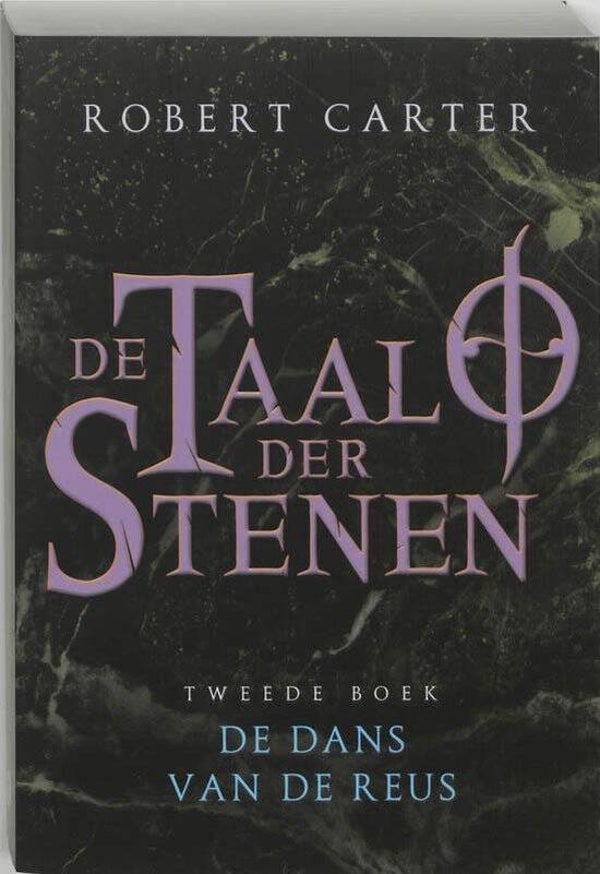 Robert Carter-De taal der stenen-De dans van de reus