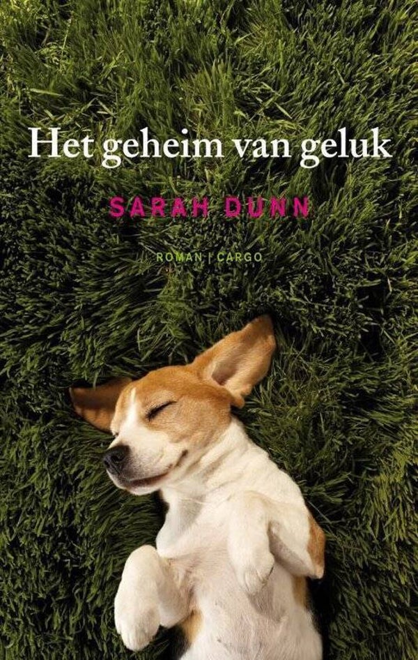 Sarah Dunn-Het geheim van geluk