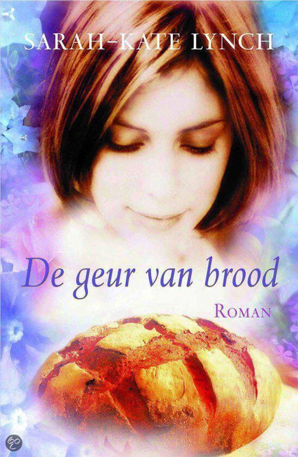 Sarah-Kate Lynch-De geur van brood