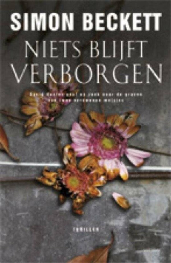 Simon Beckett-Niets blijft verborgen