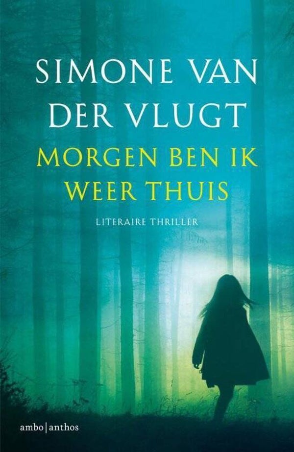Simone van der Vlugt-Morgen ben ik weer thuis