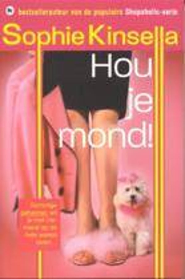 Sophie Kinsella-Hou je mond