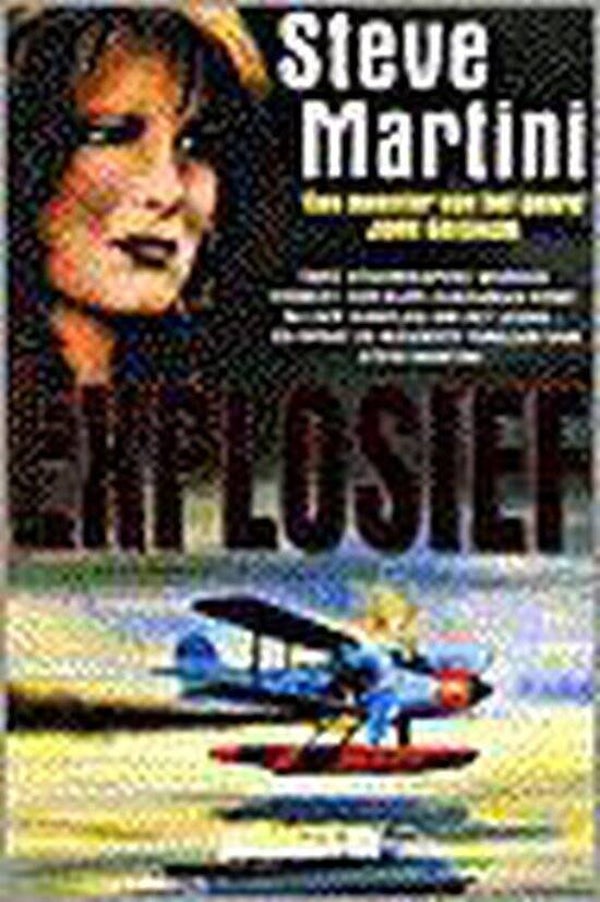 Steve Martini-Explosief