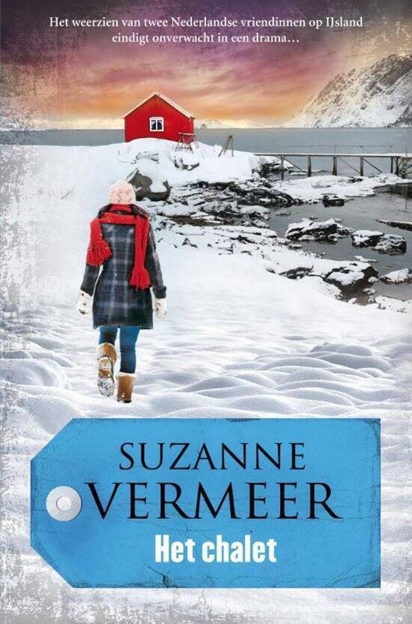 Suzanne Vermeer-Het chalet