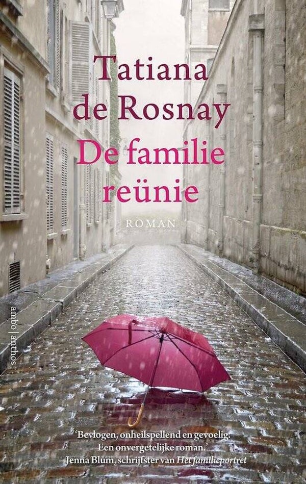 Tatiana de Rosnay-De familie reünie