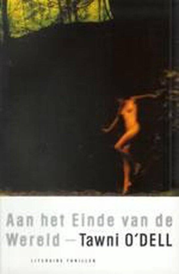 Tawni O'Dell-Aan het einde van de wereld