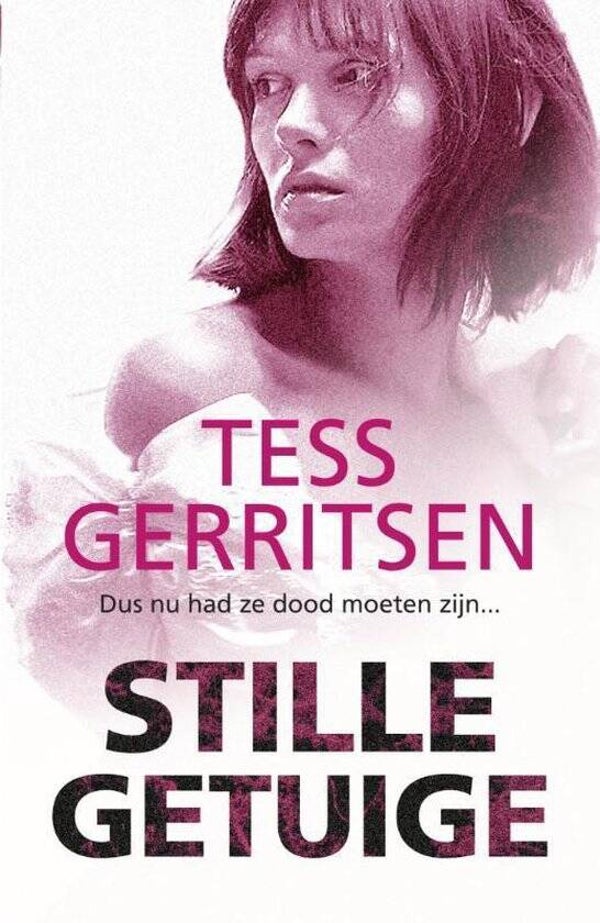 Tess Gerritsen -Stille getuige