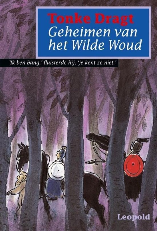 Tonke Dragt-geheimen van het wilde woud