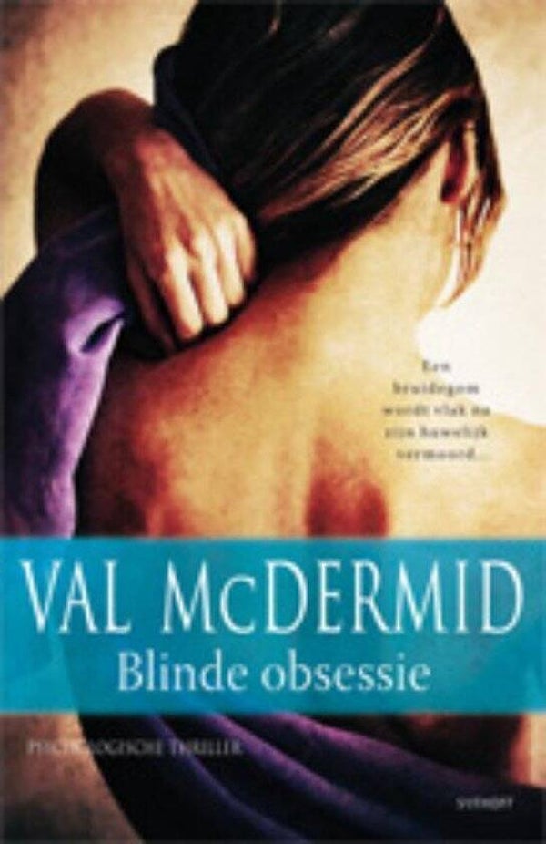 Val McDermid-Blinde obsessie