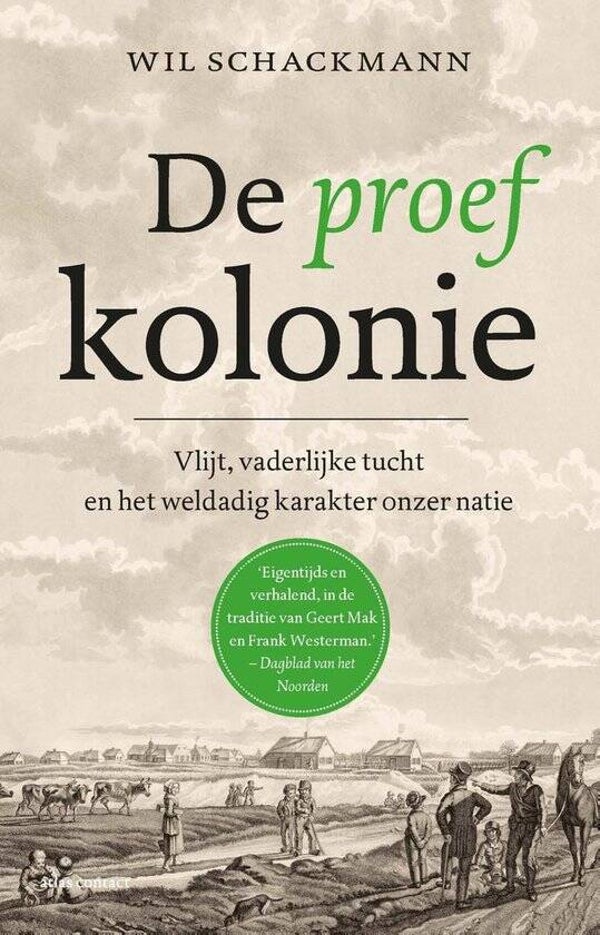 Wil Schackmann-De proef kolonie