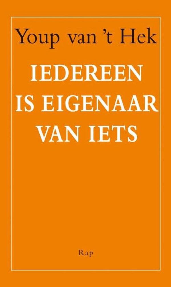 Youp van "t Hek-Iedereen is eigenaar van iets