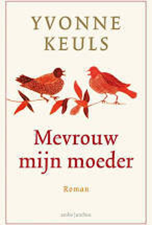 Yvonne Keuls-Mevrouw mijn moeder