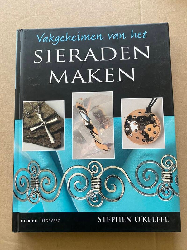 Vakgeheimen van het Sieraden Maken - NIEUW