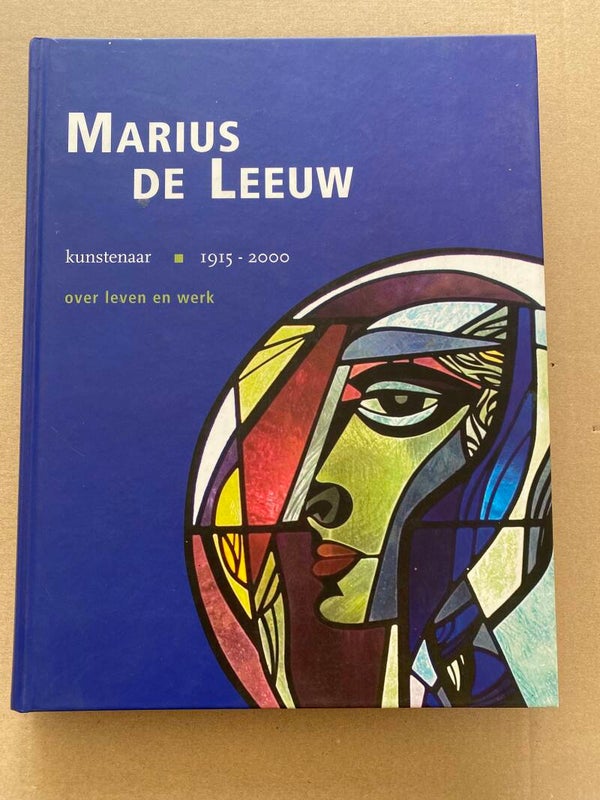 Monografie Marius de Leeuw - Veelzijdig Kunstenaar - NIEUW