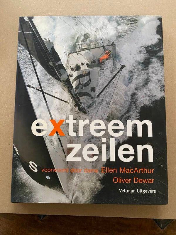 Extreem Zeilen - De Grootste Zeiluitdagingen v/d Wereld NIEUW