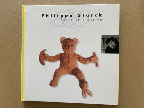 Philippe Starck - Subverchic Design - Nederlandstalige monografie